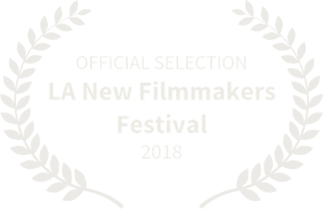 Official Selection — LA New Filmmakers Festival 2018